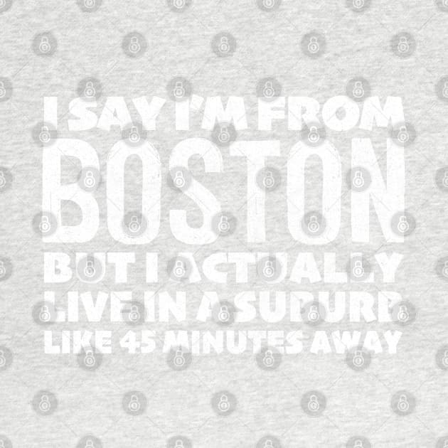 I Say I'm From Boston ... Humorous Typography Design by DankFutura